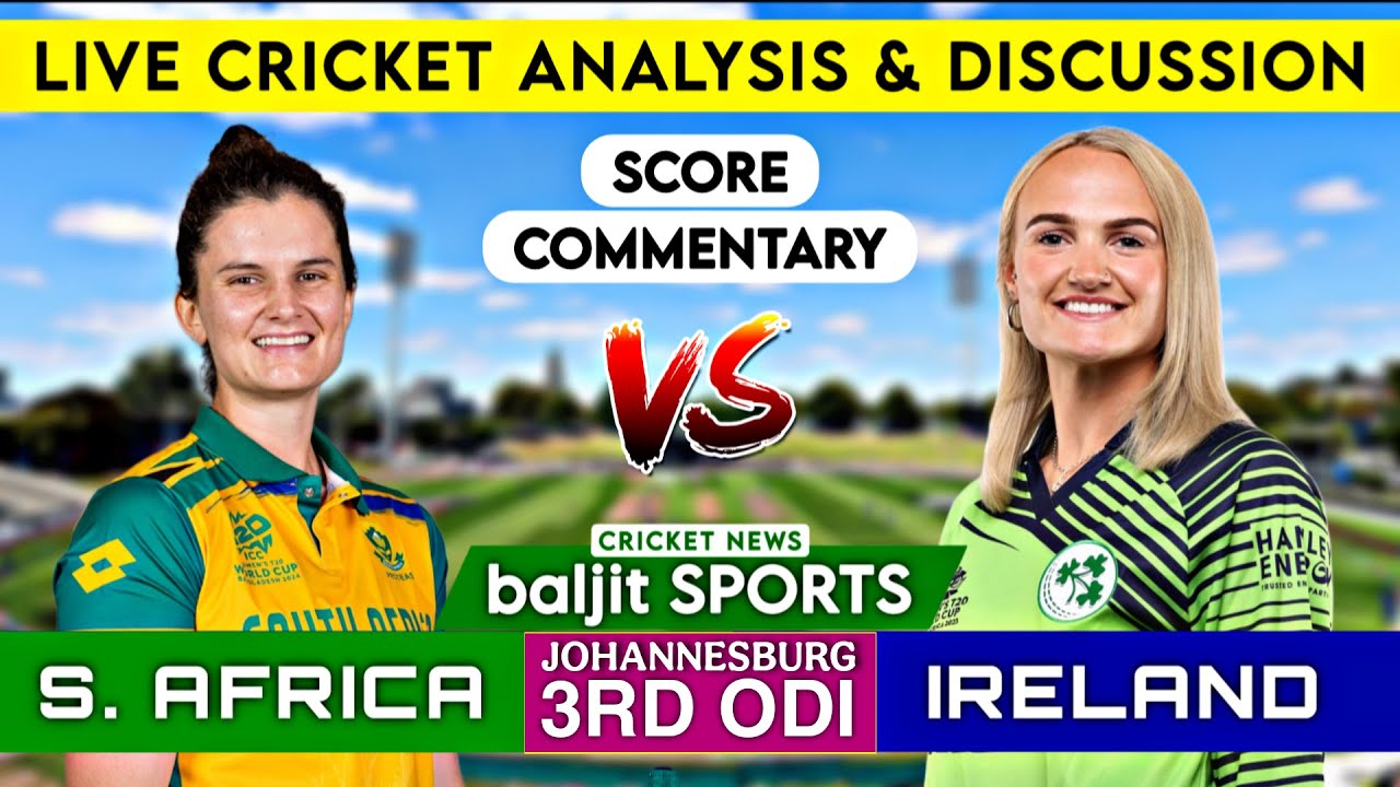 South Africa Women vs Ireland Women 3rd Odi Live | Sa-w vs Ire-w | Score Commentary
