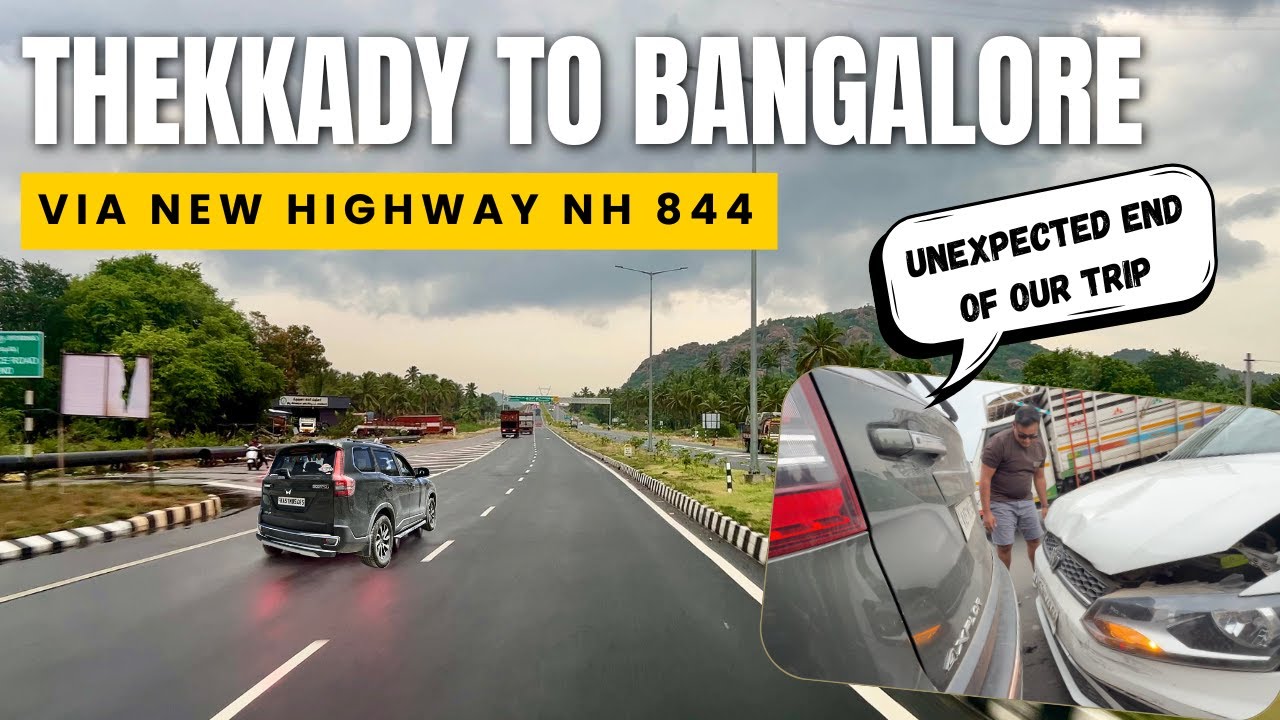 Thekkady to Bangalore Road Trip | New Highway Experience + Shocking Twist