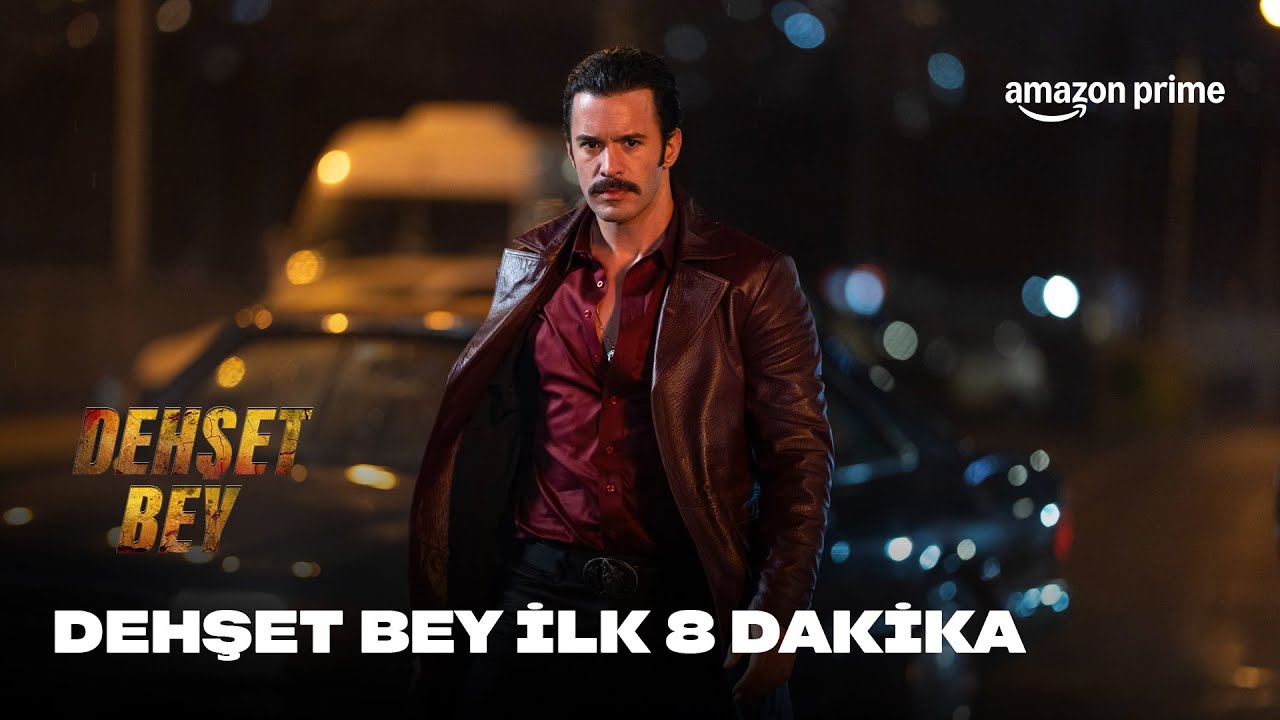 İLK 8 DAKİKA | Dehşet Bey | Prime Video Türkiye