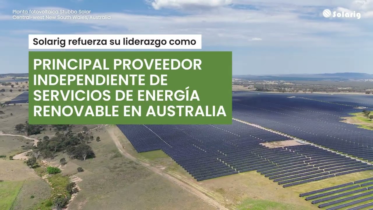 Solarig supera los 2 GW en O&M en Australia con la incorporación del proyecto solar Stubbo (520 MWp)