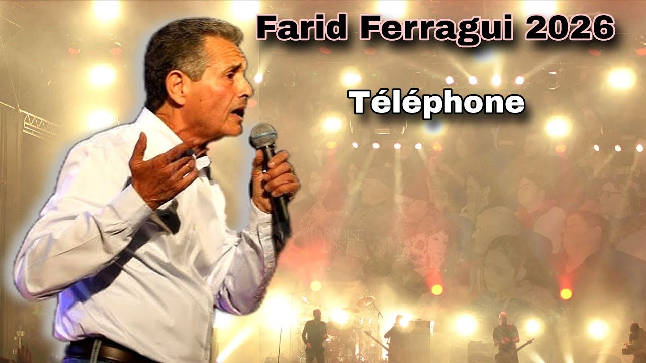 Farid Ferragui 2026 - Téléphone - Concert 