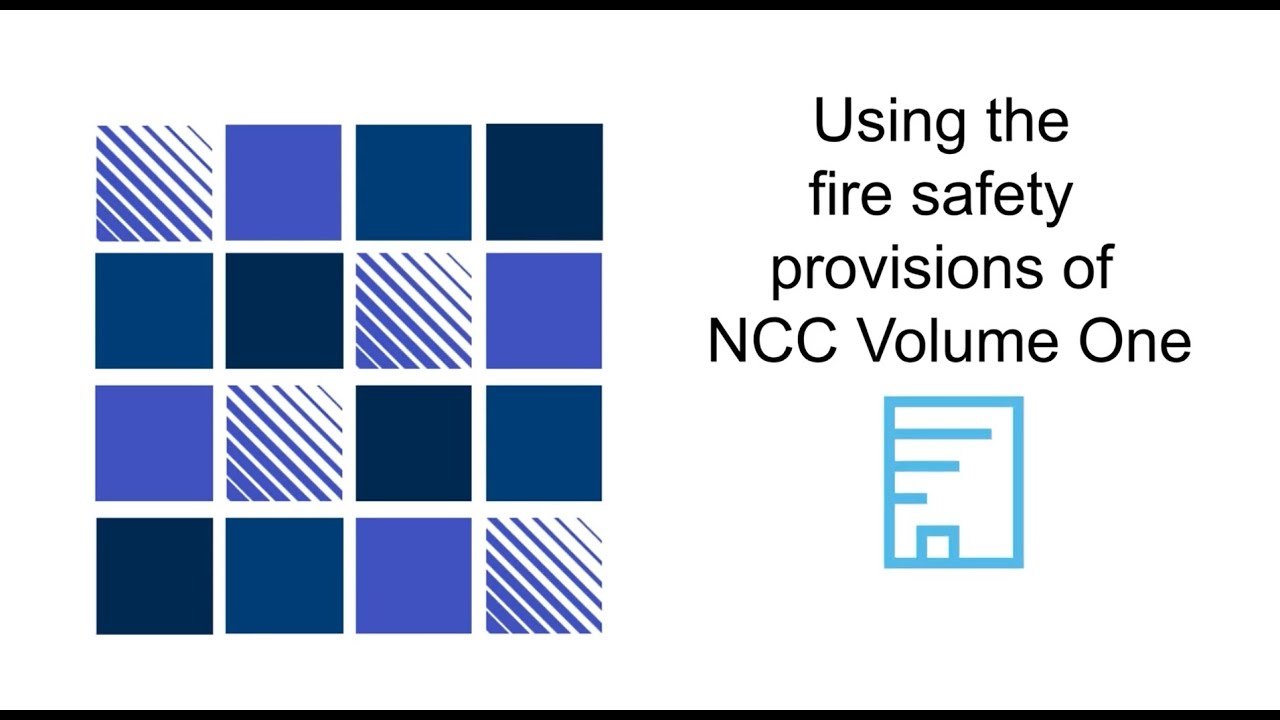 Using the fire safety provision of NCC Volume One
