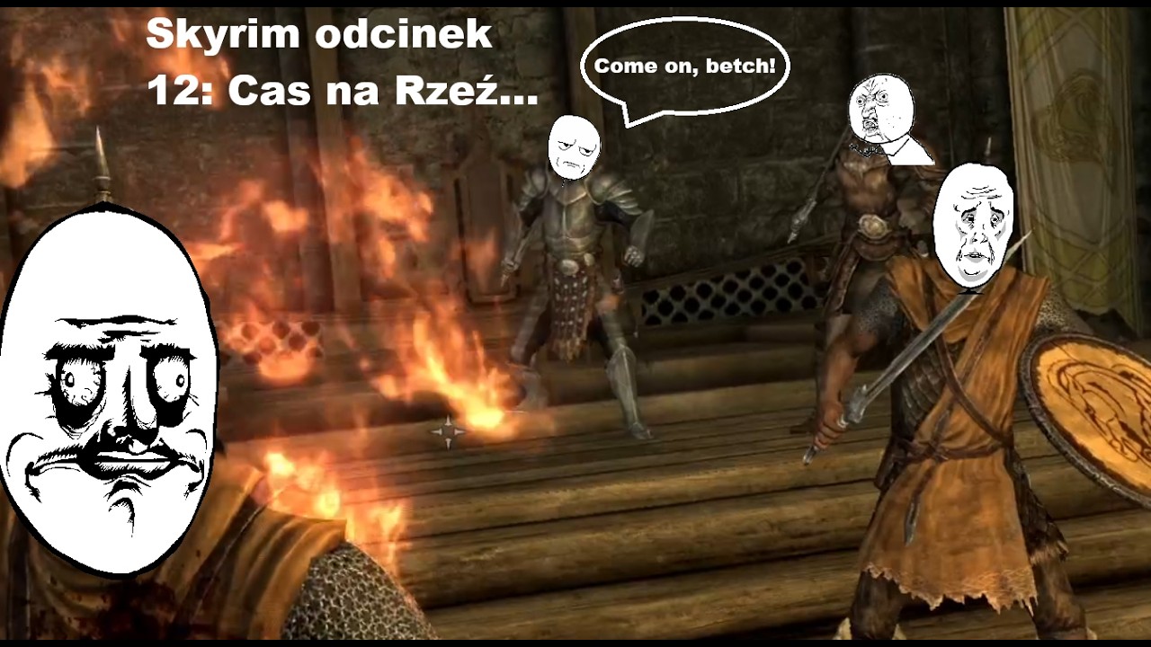 Skyrim, czyli Rzeź w białej grani, Brzuchomóstwo, i Początek obrońców świtu...