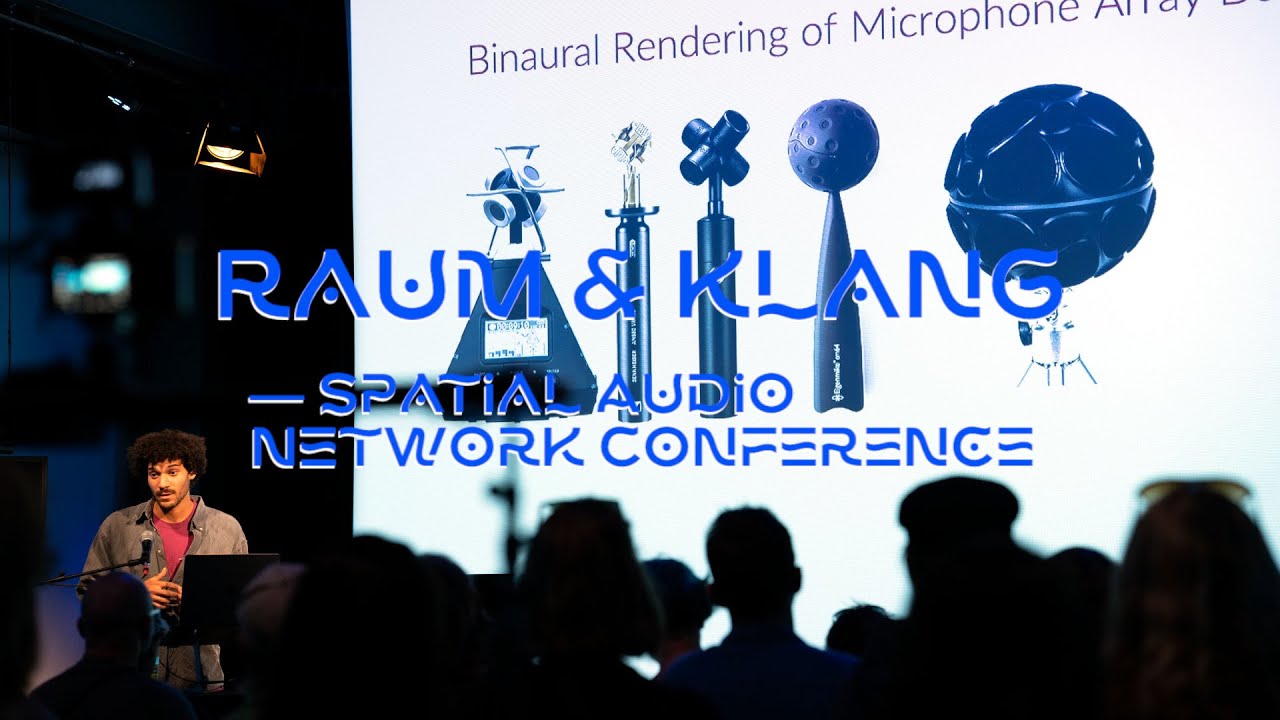 RAUM + KLANG - Binaural Technologies for Real-Time Audio Rendering • Konstantin Fontaine