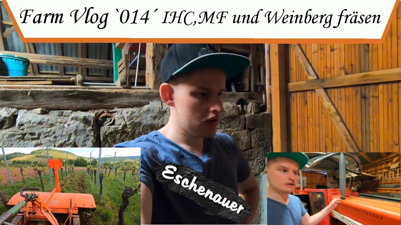 Farm Vlog `014´ - IHC, MF und Weinberg fräsen - [Eschenauer]