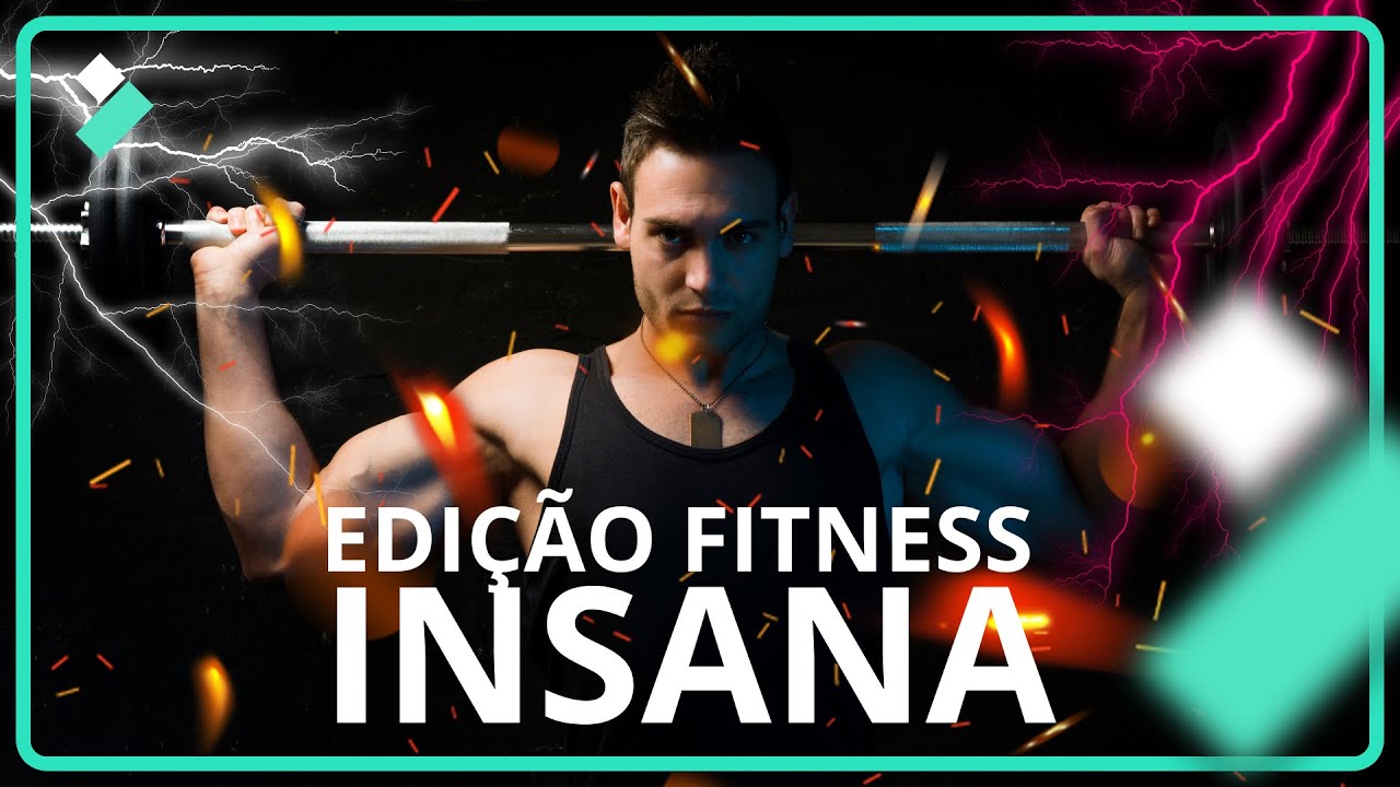 Como fazer EDI&Ccedil;&Otilde;ES &Eacute;PICAS em V&Iacute;DEOS FITNESS | V&iacute;deo de Treino no Filmora!