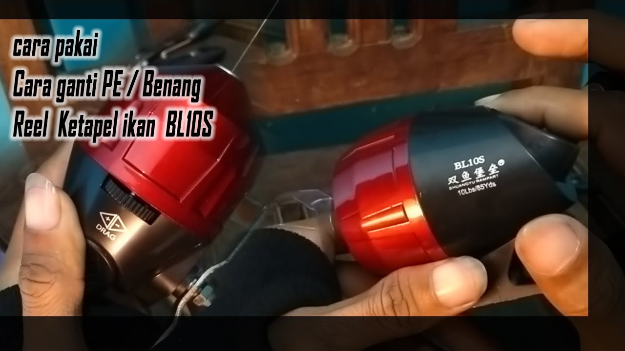 cara pakai dan mengganti tali senar / Pe Reel ketapel ikan BL10S