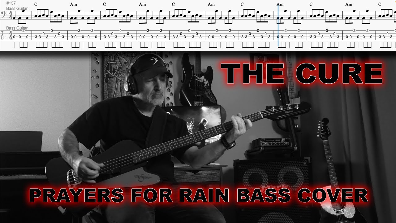 The Cure - Prayers for Rain (Live) | Bass Cover + Tabs 4K