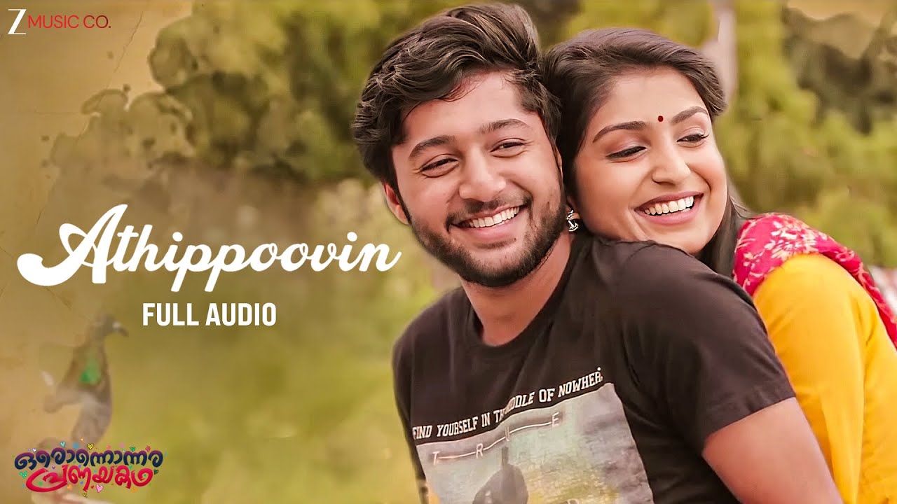 Athippoovin | Oronnonnara Pranayakadha | Shebin Benson & Zaya David | Karthik | Full Song