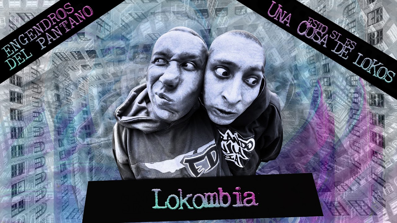 Engendros Del Pantano - Lokombia (Audio)