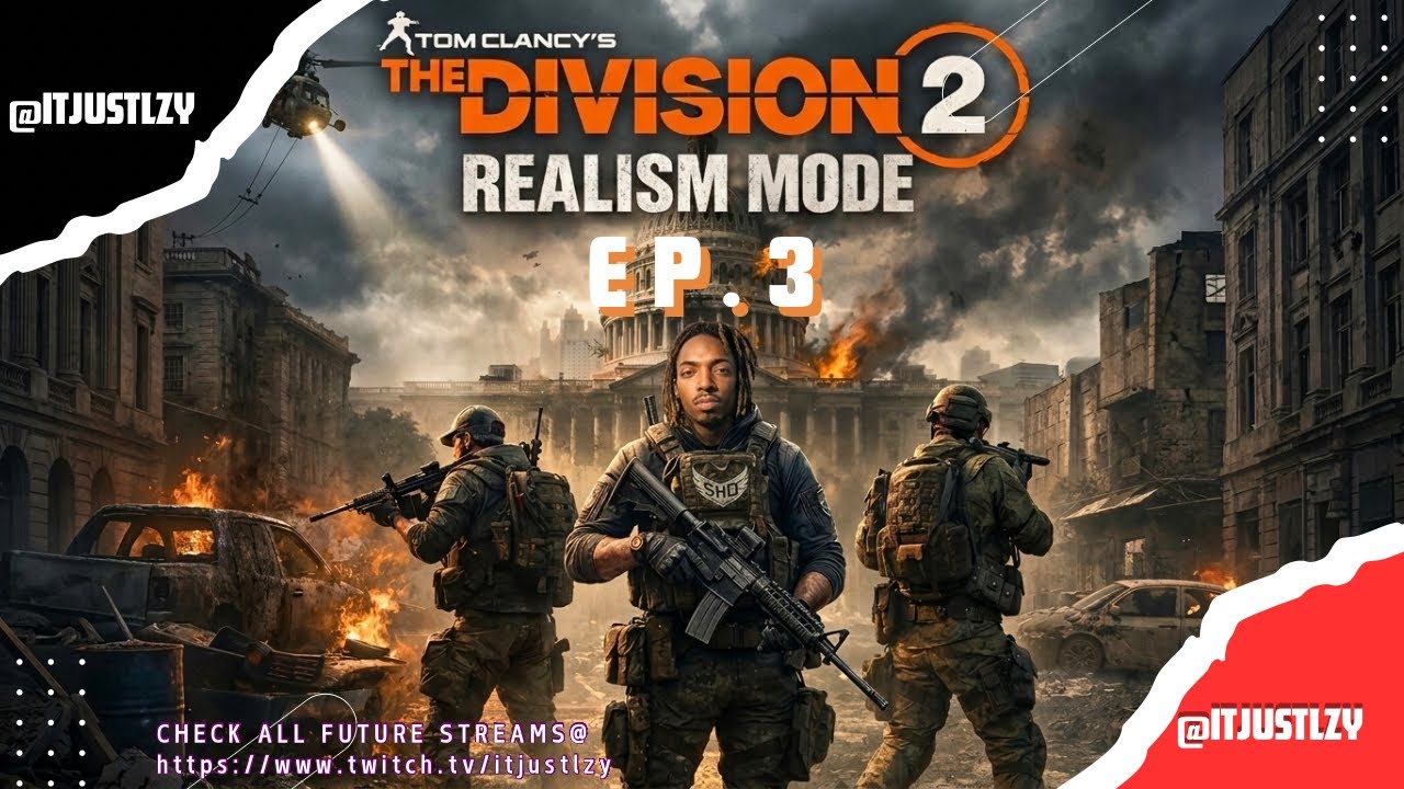 Live: The Division 2 (Realism) PS5 Playthrough (2026) Ep:3 @itjustlzy