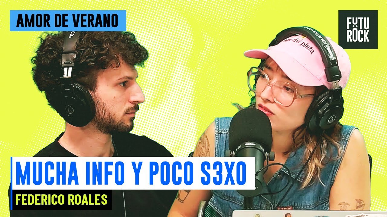 MUCHA INFO Y POCO S3X0 | con FEDERICO ROALES en AMOR DE VERANO con JOSE AMORE