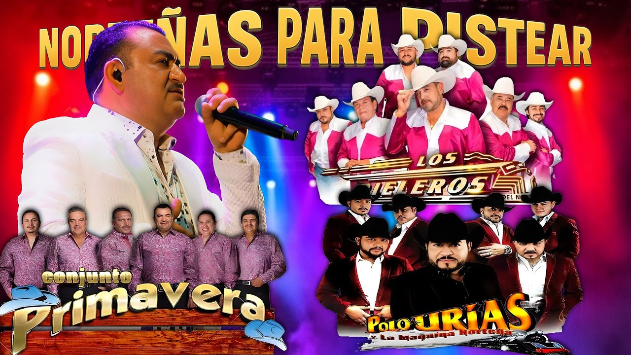 Puras Norteñas Viejitas Mix 🎶 Los Rieleros del Norte y Conjunto Primavera y Polo Urias