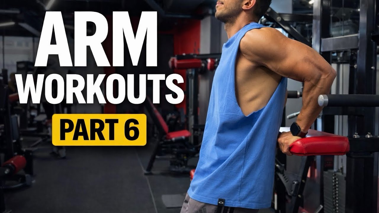 Arm workout-Part 6