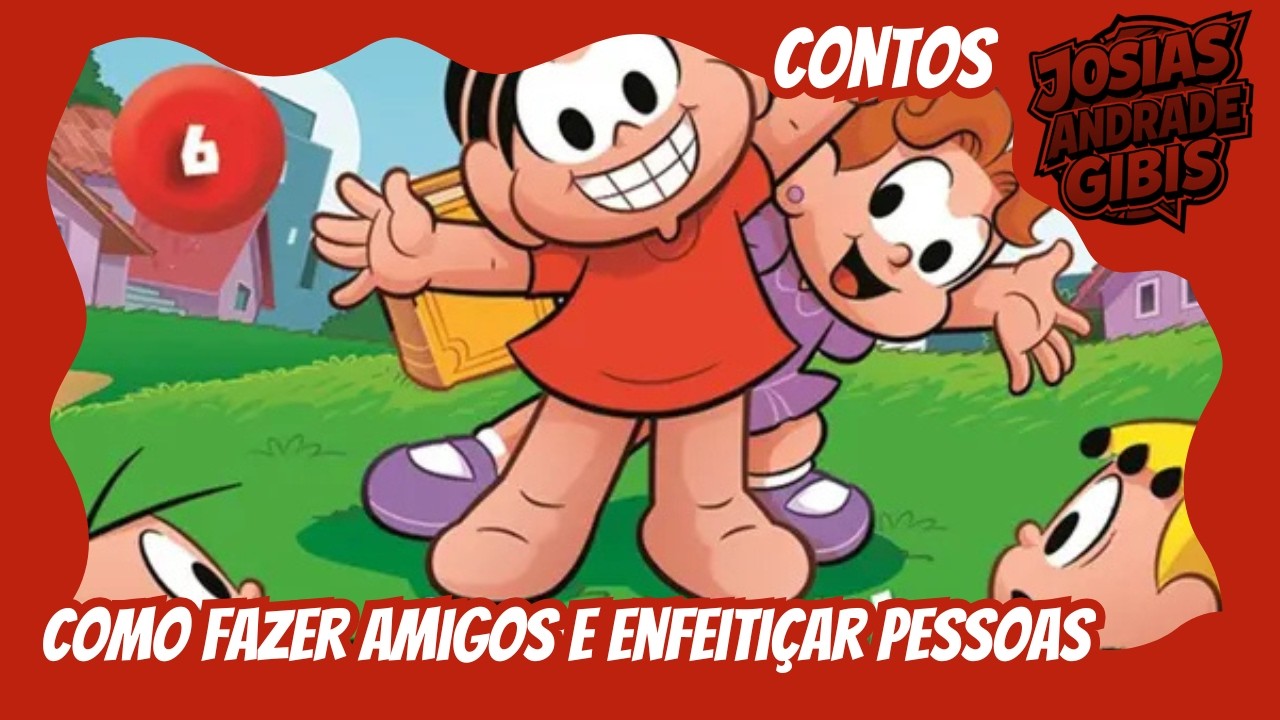 MÔNICA NÃO TEM MAIS AMIGOS! 🥺 | CONTOS JOSIAS ANDRADE GIBIS 📖⭐✨