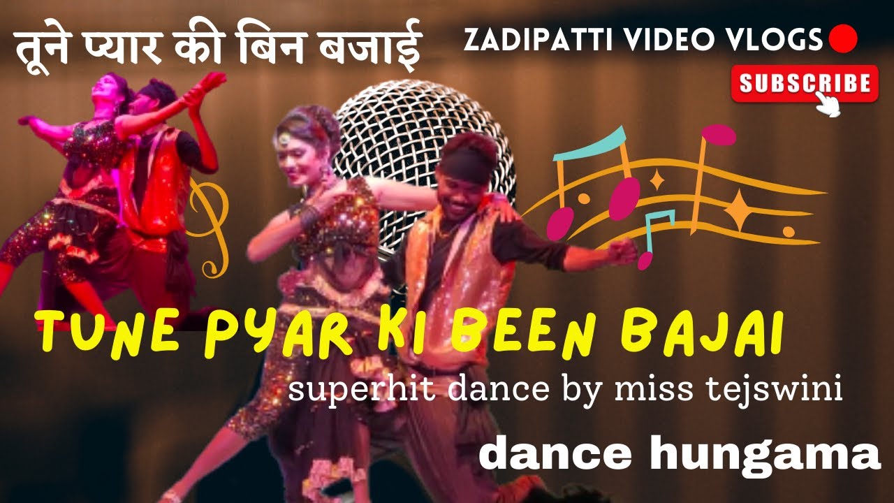तूने प्यार की बिन बजाई(Tune Pyar Ki Been Bajai)Superhit Dance By Miss Tejswini Zadipatti Natak Dance
