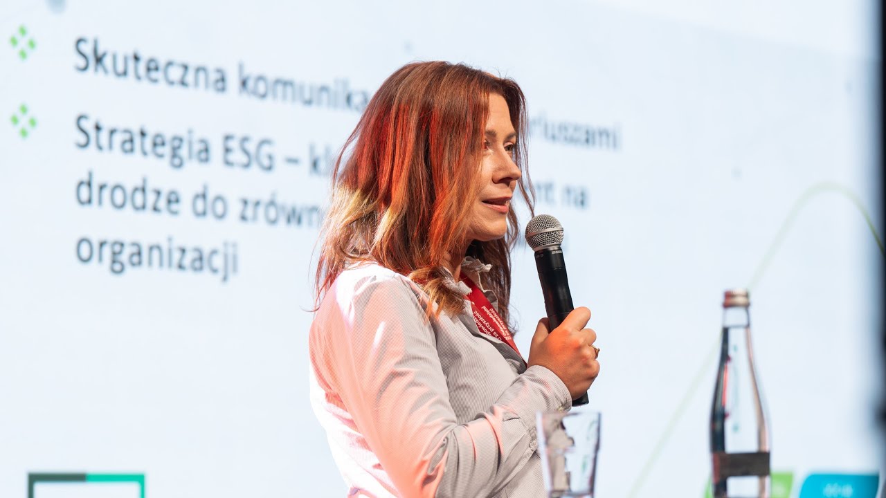 Skuteczna komunikacja z interesariuszami. Strategia ESG | Agnieszka Bareja, ESG Expert