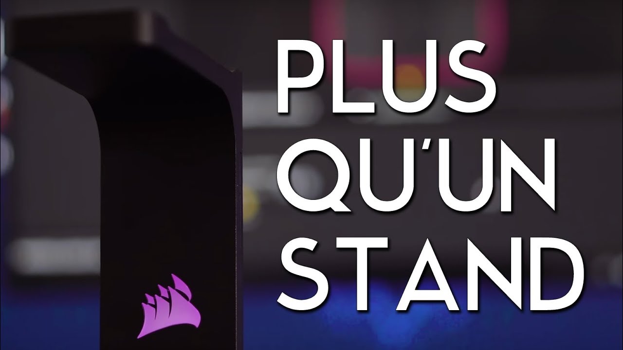 70€ POUR UN STAND DE CASQUE ??? - Corsair ST100 [Review]