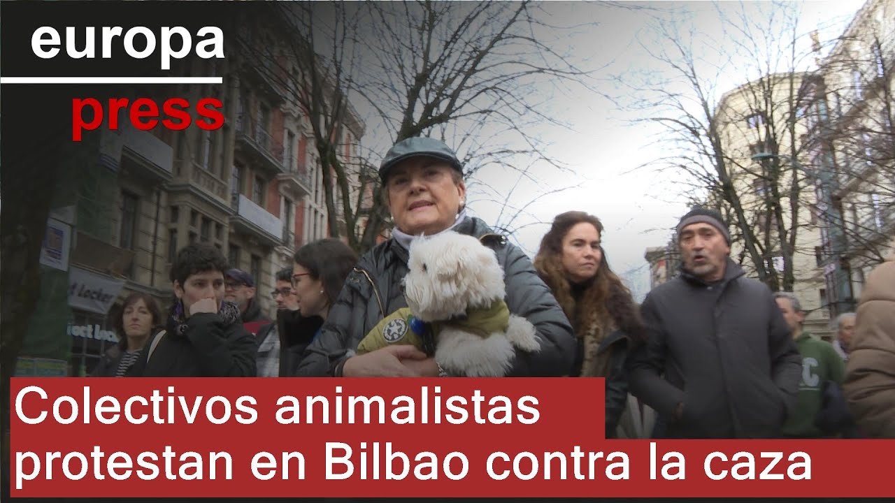 Colectivos animalistas se manifiestan en Bilbao contra la caza y el uso de perros cinegéticos