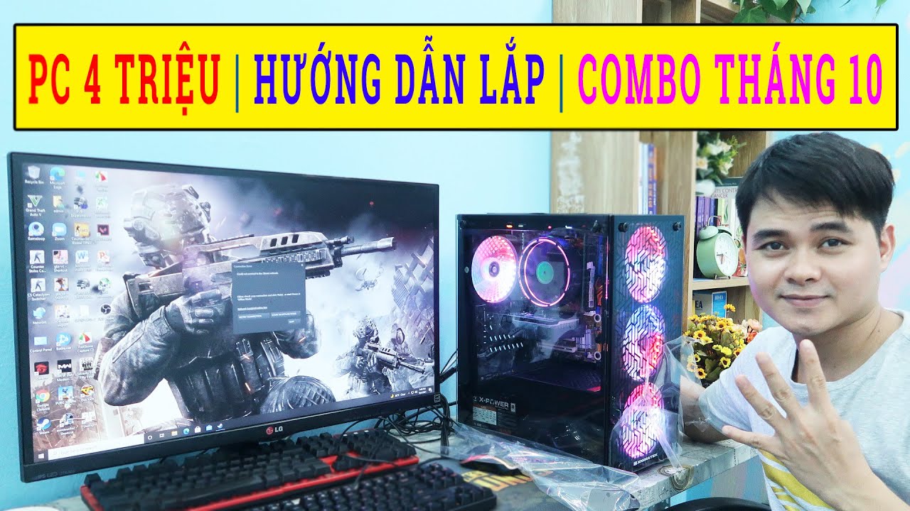 PC GAMING 4 TRIỆU COMBO THÁNG 10 | Hướng Dẫn Chi Tiết Lắp Máy Tính PC Vỏ Led Chiến Game