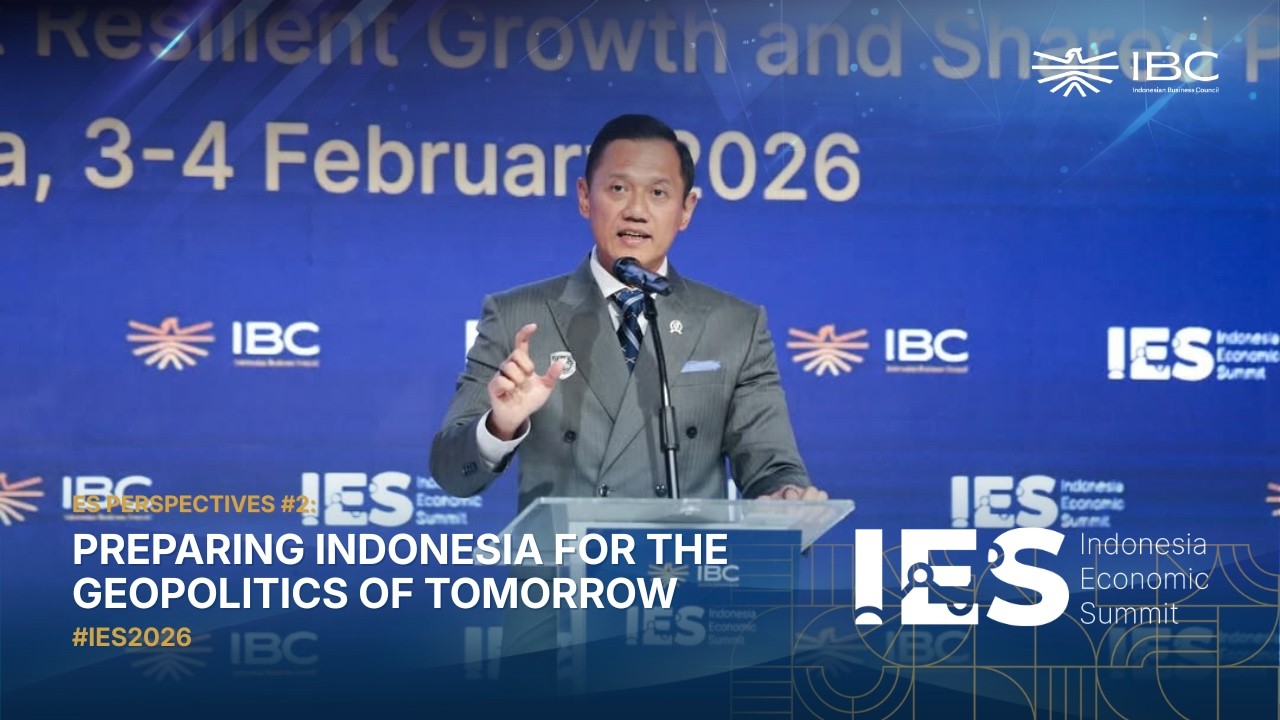 IES Perspectives #2: Preparing Indonesia for the Geopolitics of Tomorrow | Agus Harimurti Yudhoyono