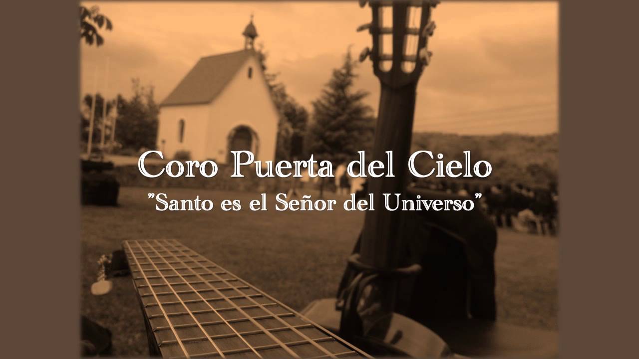 Santo es el Señor del Universo
