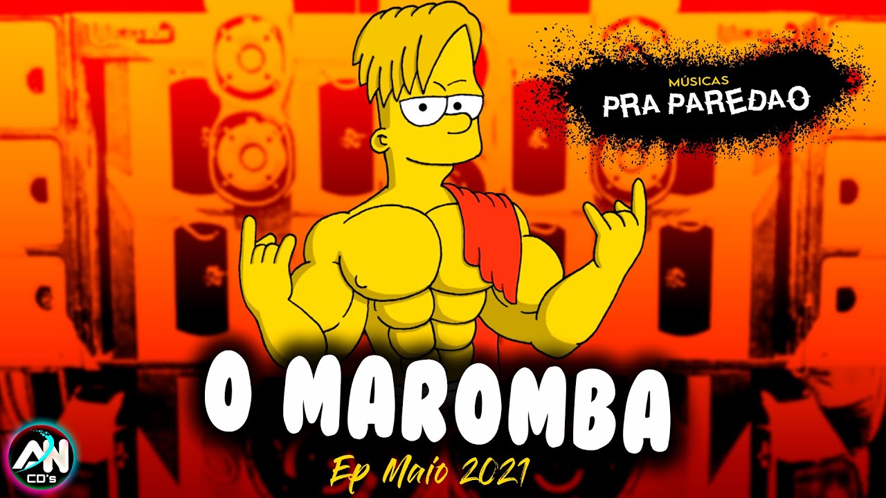 O MAROMBA - EP MAIO 2021 - MÚSICAS COM MÉDIOS GRAVE (AN CDs)
