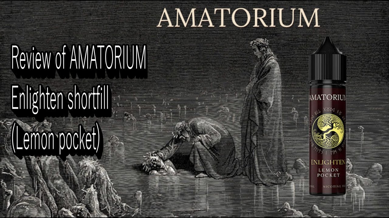 Review of AMATORIUM Enlighten Short fill (LEMON POCKET)