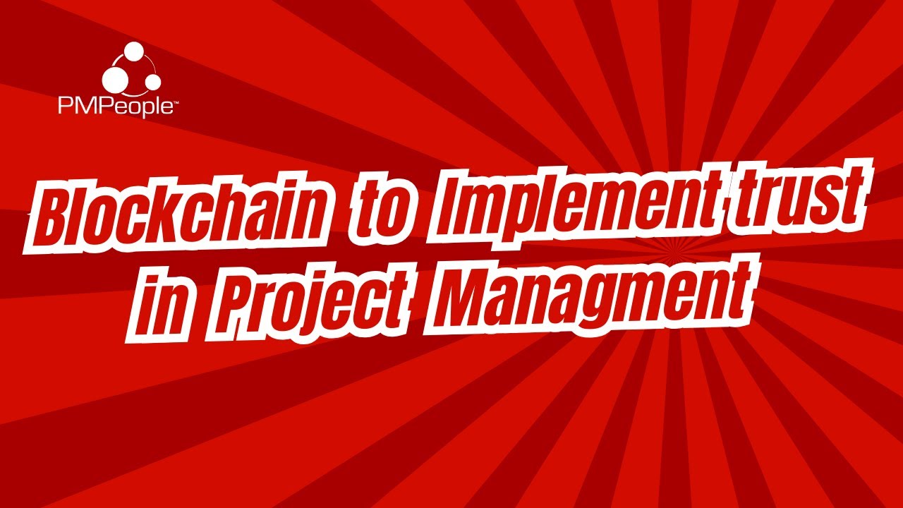 blockchain to implement trust in project management