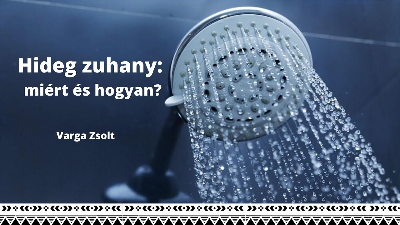 Hideg zuhany: miért és hogyan?