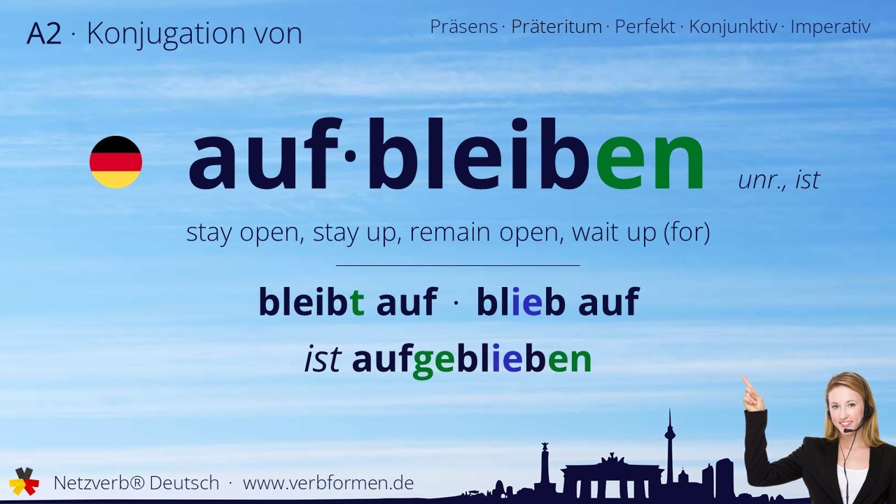 Konjugation Verb „aufbleiben“ (unr., ist) - alle Zeitformen, Lernvideo, Tutorial