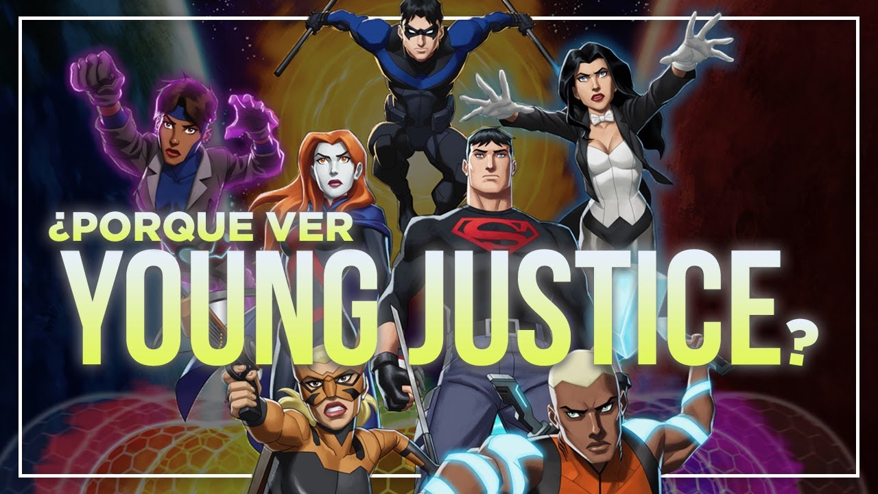 ¿Porque tenes que ver Young Justice? - Analisis