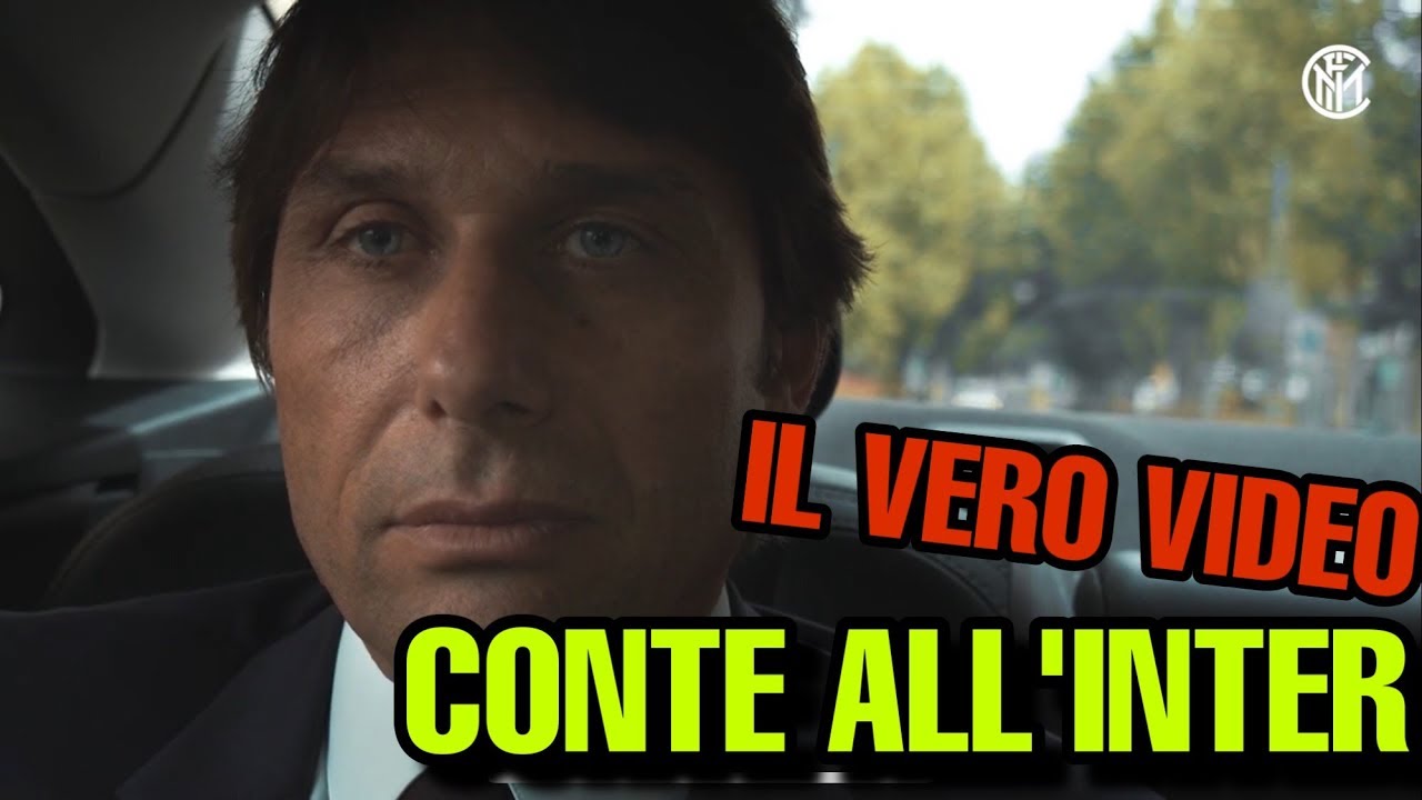 CONTE ALL'INTER - Il vero video di presentazione