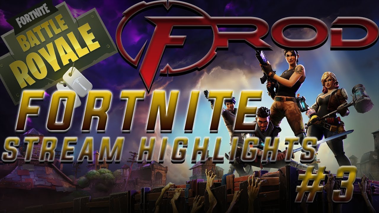 fRoD STREAM HIGHLIGHTS #3 - FORTNITE