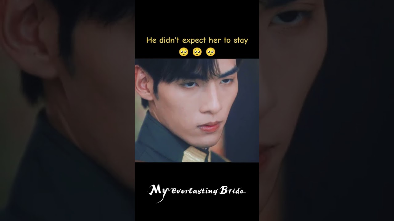 He's falling for her 🫶 #MyEverlastingBride #shorts #youku #cdrama