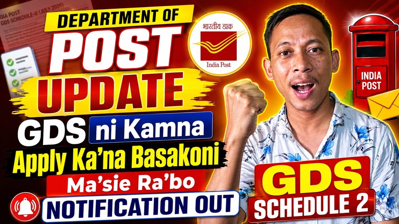 Department of Post Update/GDS ni Kamna Apply Ka'na Basakoni Ma'sie Ra'bo/GDS Schedule 2