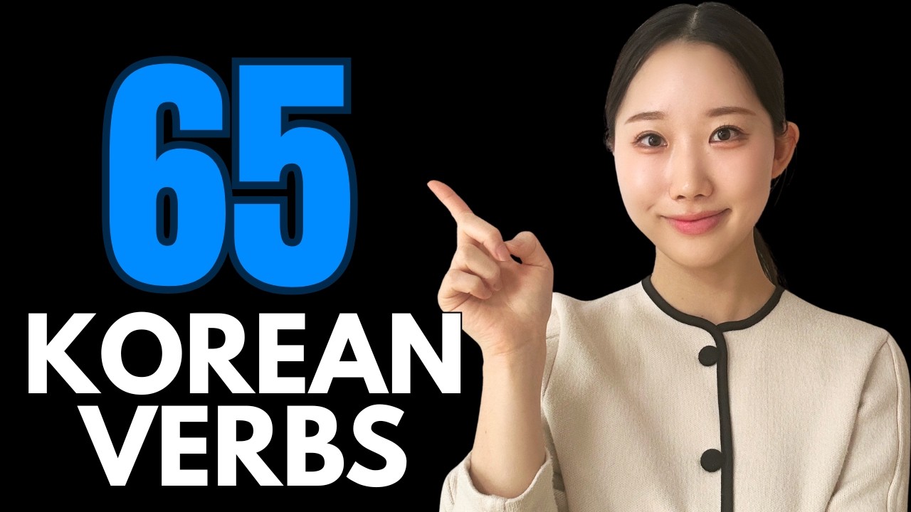 65 Essential Korean Verbs You Need to Know!