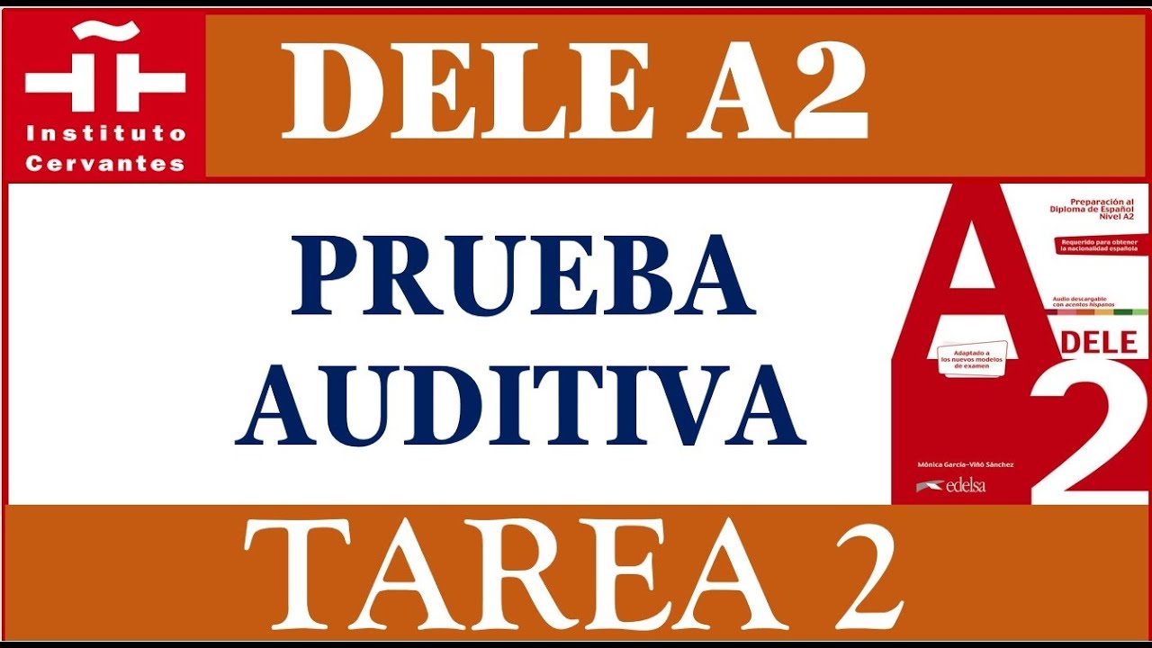 DELE A2 PRUEBA AUDITIVA TAREA 2 RESUELTA