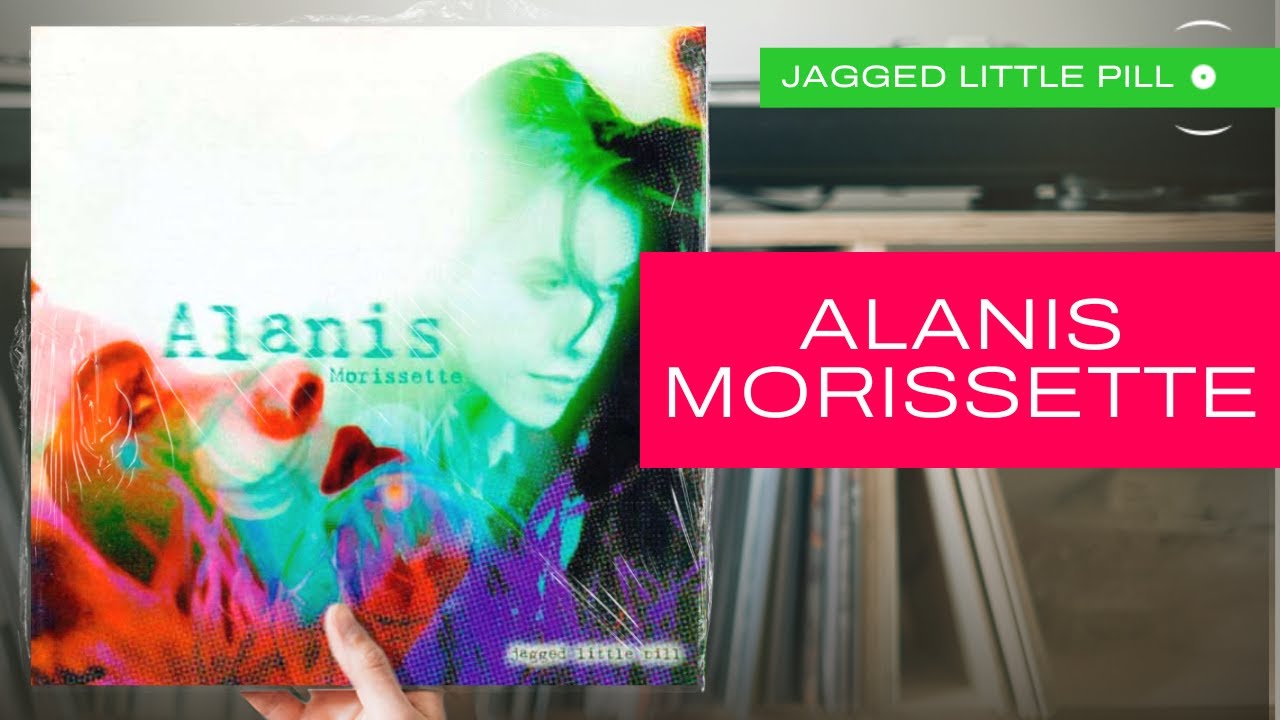 Alanis Morissette - Jagged Little Pill (Full Album)