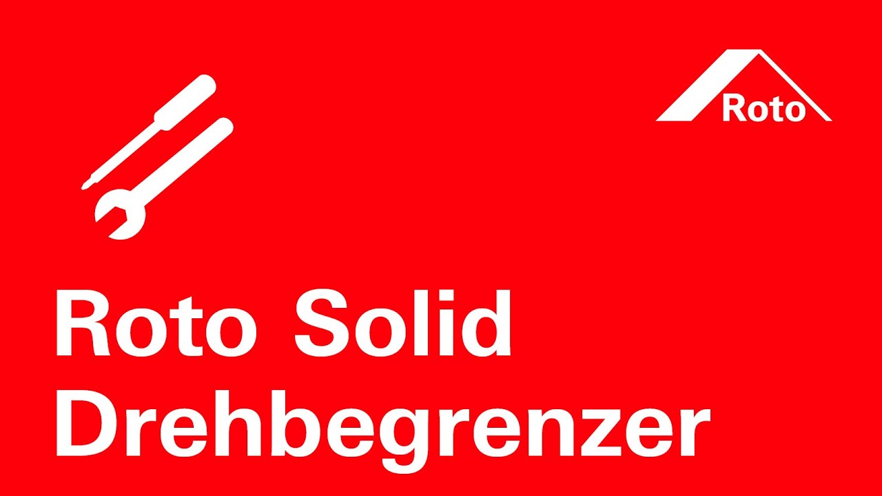 Roto Solid Drehbegrenzer: Montage und Einstellung