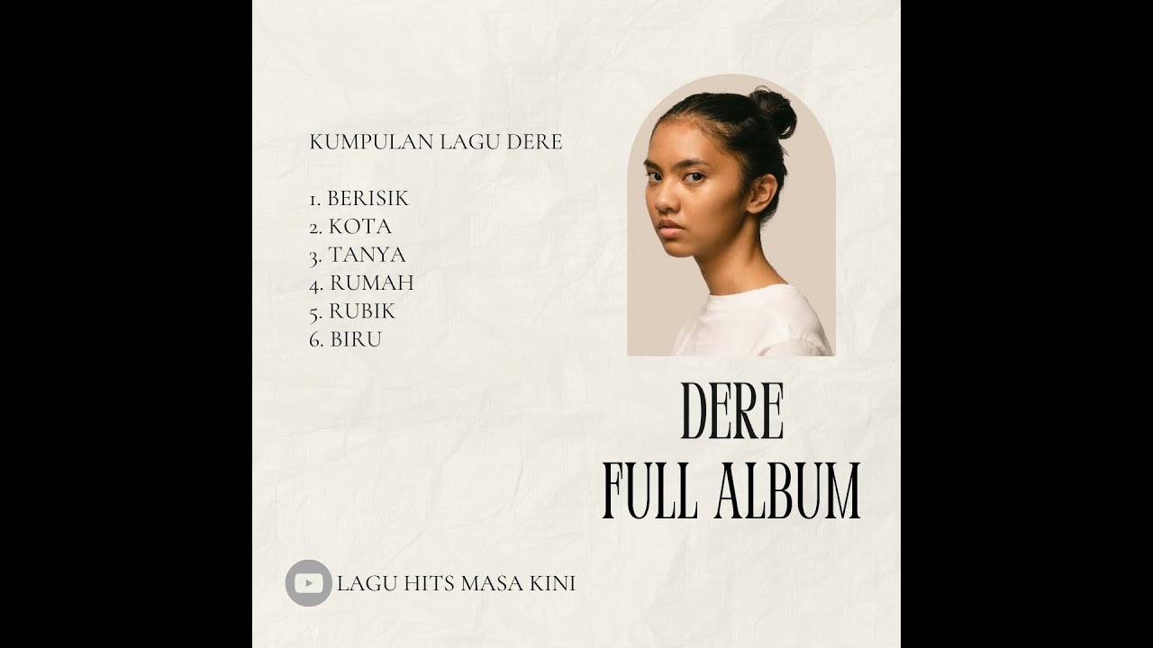 DERE FULL ALBUM TERBARU 2025