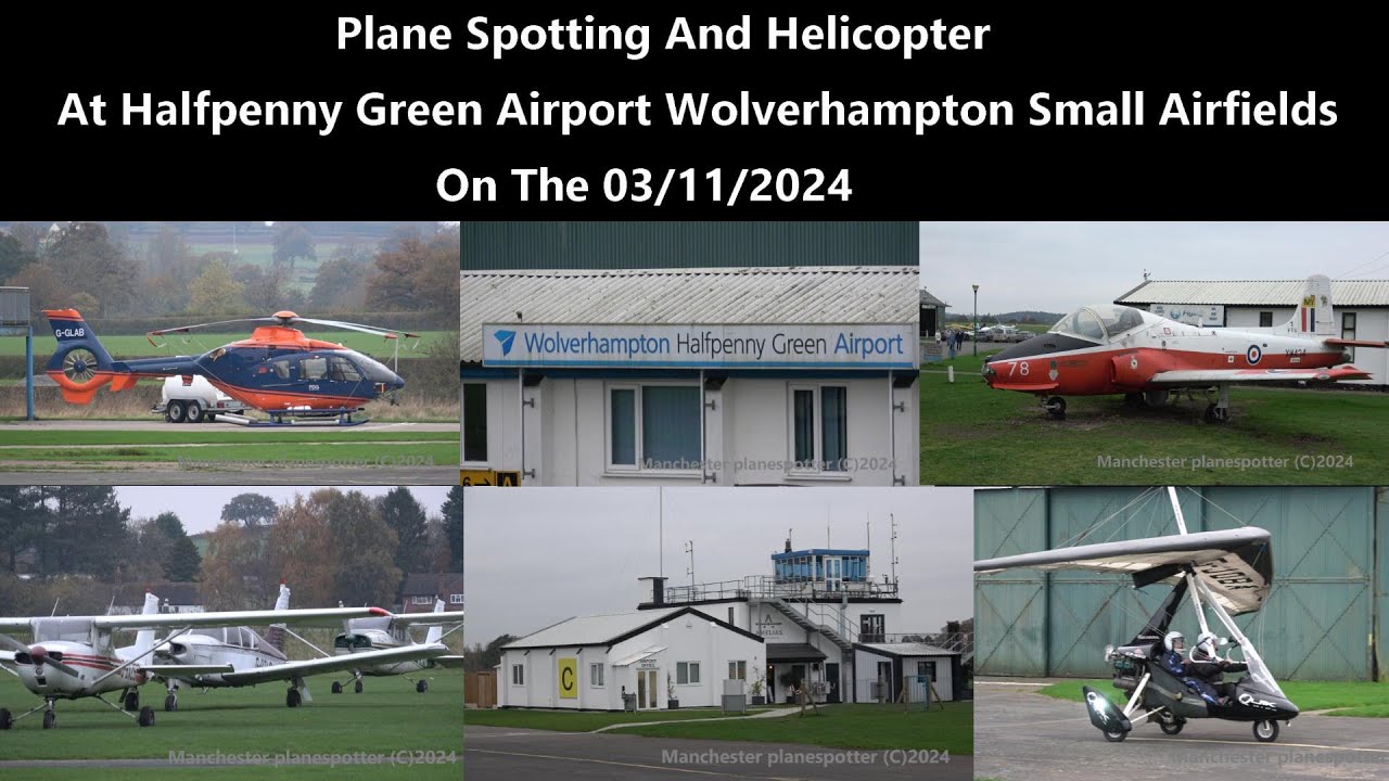 Plane Spotting And Helicopter At Halfpenny Green Airport Wolverhampton Small Airfields On 03/11/2024