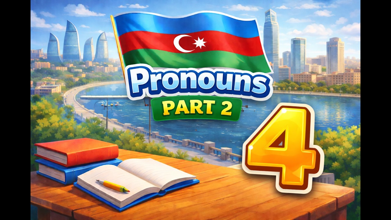 Lesson 4 - Pronouns (Part 2) + helpful exercises