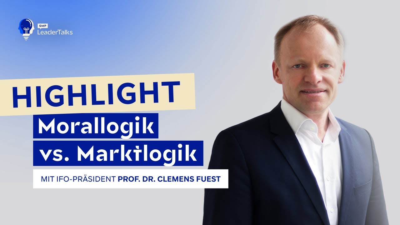 Morallogik vs. Marktlogik &ndash; Highlight mit Prof. Dr. Clemens Fuest aus Folge #62