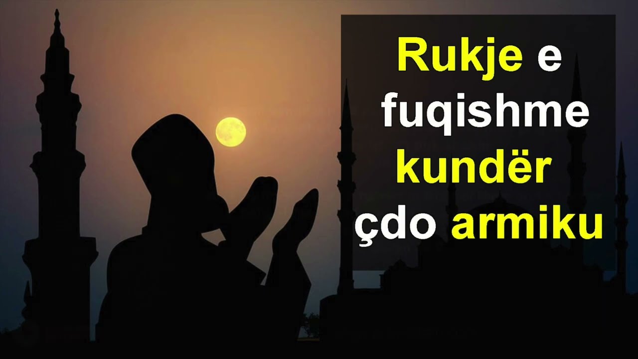 Rukje e fuqishme kunder cdo armiku