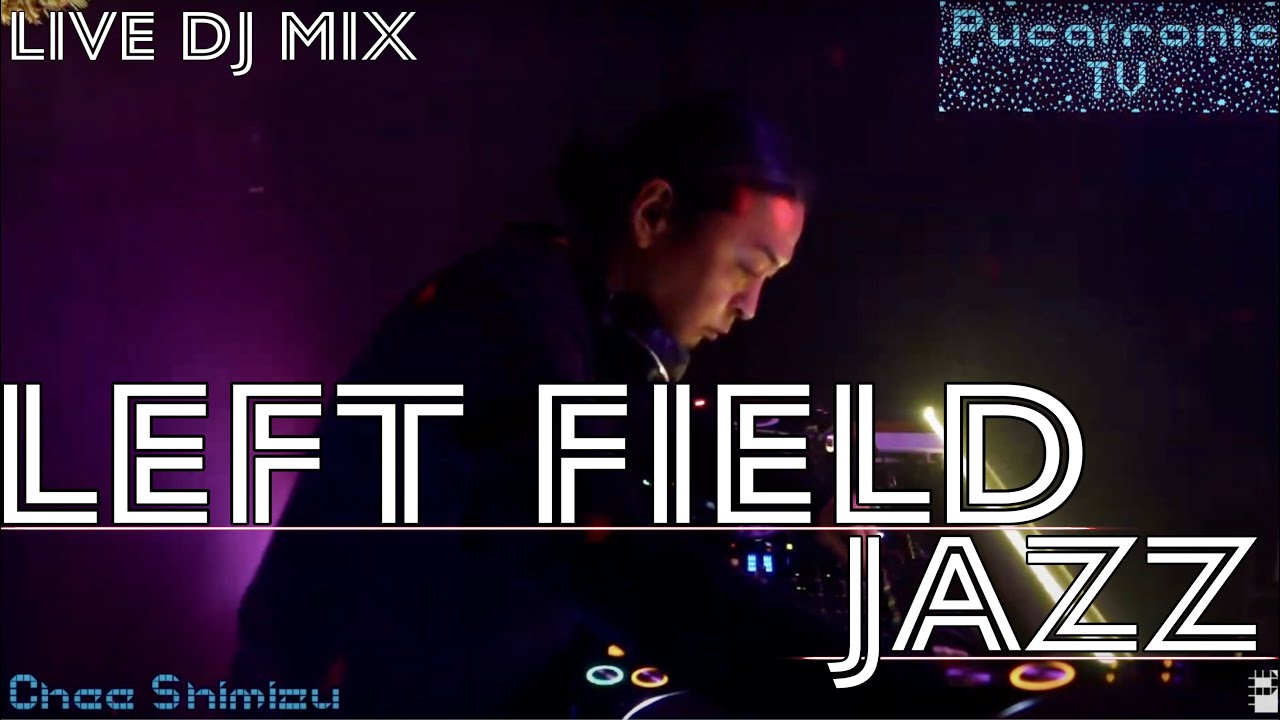 Live DJ mix /  Chee Shimizu