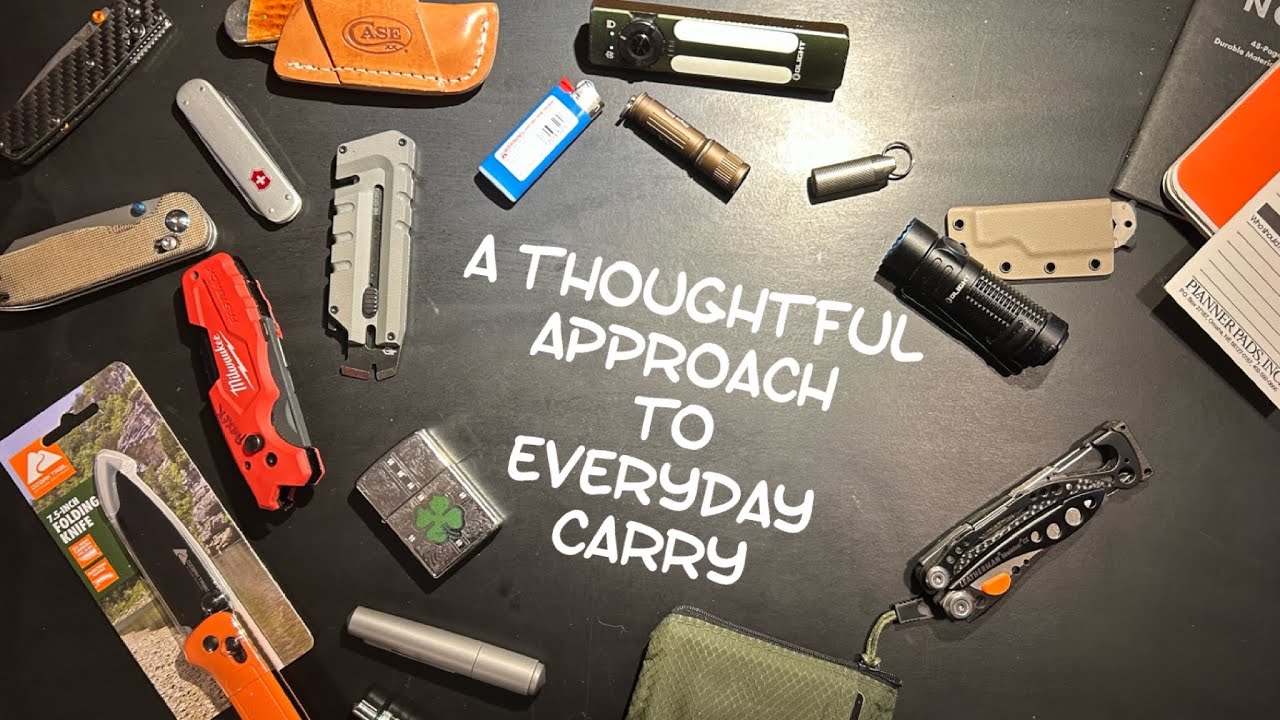 A Thoughtful Approach to Everyday Carry