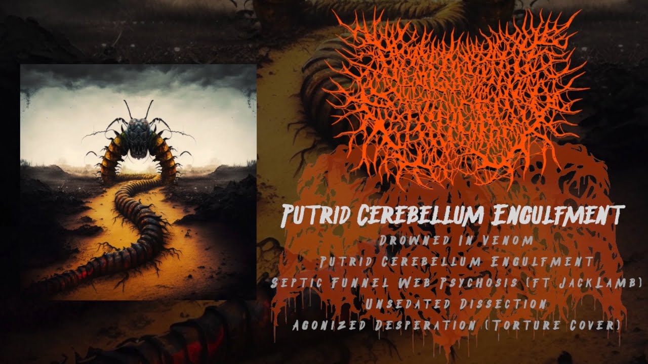 DESECRATED EXTINCTION - PUTRID CEREBELLUM ENGULFMENT [OFFICIAL EP STREAM] (2024) SW EXCLUSIVE