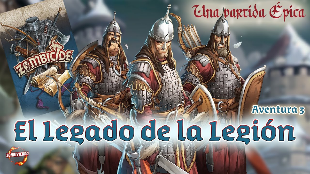 PARTIDA a Zombicide ❄️WHITE DEATH❄️: El Legado de la Legión⚔️