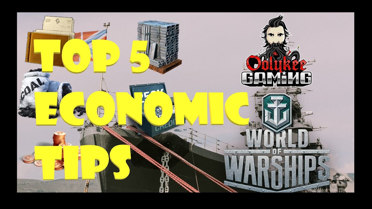 WOWS - Top 5 Economic Tips for WOWS For Beginners